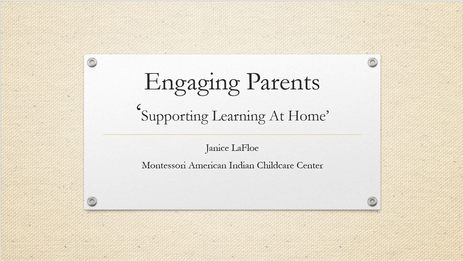 Indigenous ECE Family Engagement Webinar with Janice LaFloe